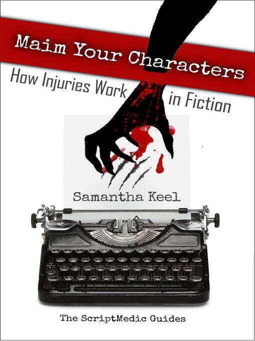 Title details for Maim Your Characters by Samantha Keel - Wait list